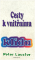 Cesty k vnitřnímu klidu - Peter Lauster 